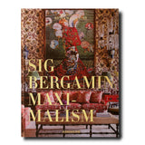 Maximalism by Sig Bergamin - PRINZZESA BOUTIQUE